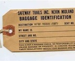 Safeway Trails New Midland Bus Lines Baggag Identification Tag New York ... - $17.82