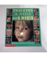 Two Eyes, a Nose and a Mouth - Paperback By Intrater, Roberta Grobel 3 B... - $417.65 MXN