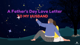 Ecard for Father&#39;s Day - Title: A Father&#39;s Day Love Letter to My Husband - $1.99