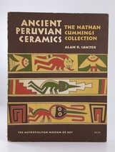 Ancient Peruvian Ceramics the Nathan Cummings Collection by Alan R. Sawyer 1966  - £15.66 GBP