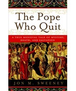 The Pope who Quit: A True Medieval Tale of Mystery, Death, &amp; Salvation B... - $55.92 MXN