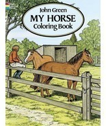 Dover My Horse Coloring Book by John Green Great Gift for Ages 8 and Up - £3.95 GBP