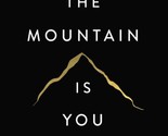 The Mountain Is You (English, Paperback) - £10.82 GBP