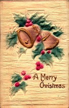 Textured Vintage POSTCARD- &quot;A Merry Christmas&quot; Bells And Holly BKC2 - £2.57 GBP