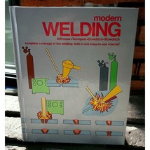 Modern Welding Comprehensive Coverage of the Welding Field Andrew Althou... - £9.41 GBP