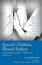 Special Children, Blessed Fathers: Encouragement for fathers of children... - $7.51