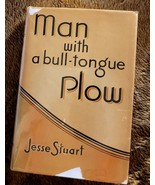 JESSE STUART "Man With a Bull-Tongue Plow" SIGNED First Edition, 3rd Printing - $268.80