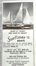 Surfliner Boats Vintage Print Ad 1958 Melody 32 Feather Sailing Nautical... - $9.94