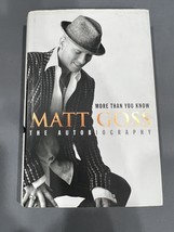 Signed More Than You Know By Goss, Matt Hardback Book Autographed - £73.21 GBP