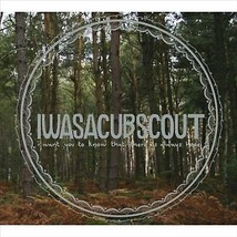 I Was A Cub Scout : I Want You to Know That There Is Always Hope CD (2008) Pre-O - £11.95 GBP