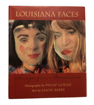 Louisiana Faces Philip Gould Jason Berry 2000 Vintage 1st Printing Book ... - £140.37 GBP