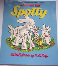 Spotty by Margret Rey Illustrated by H.A. Rey 1997 - $4.09 CAD