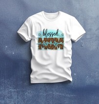 Blessed Mom Best Life T-Shirt, DTF Print, 100% Cotton, Size 4XL - $19.80