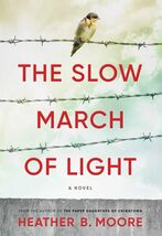 The Slow March of Light Heather B. Moore - €11,07 EUR
