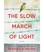 The Slow March of Light Heather B. Moore - €9,98 EUR