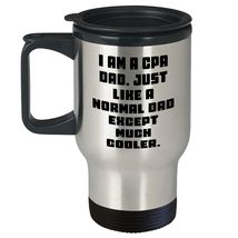 CPA Dad Travel Mug with Funny Quote, Ideal Gifts for Christmas, Unique CPA Gifts - $24.45