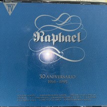 Raphael 30 Aniversario 1961-1991  2 Cds - $9.31