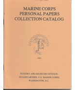 MARINE CORPS PERSONAL PAPERS COLLECTION CATALOG Charles A. Wood REFERENC... - $13.49