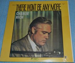 CHARLIE RICH - THERE WONT BE ANYMORE - ORIGINAL VINYL LP ALBUM - $7.87
