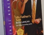 His Father&#39;s Son (The Lassiter Law) (Silhouette Intimate Moments, 1147) ... - $2.93