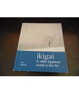 Ikigai &amp; Other Japanese Words to Live By by David Buchler Free Shipping. - $612.02 MXN