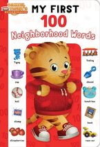 My First 100 Neighborhood Words (Daniel Tiger's Neighborhood) - $9.89