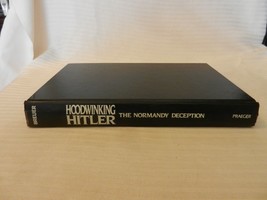 Hoodwinking Hitler : The Normandy Deception by William B. Breuer (1993, ... - £11.96 GBP