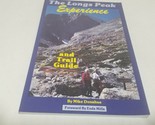 The Longs Peak Experience And Trail Guide By Mike Donahue 1992 Paperback - $10.98