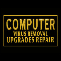 130047B Computer Virus Removel Upgrades Repair Laptop Reliable LED Light Sign - $21.99