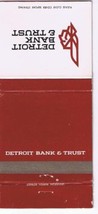 Michigan Matchbook Cover Detroit Bank &amp; Trust Universal Match 120 Years - $0.67