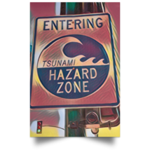 Satin Poster "Tsunami Hazard Zone" (red theme) - $279.34 MXN
