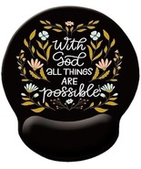 With God All Things are Possible Wrist Protection Mouse Pad - $7.99