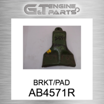 AB4571R BRKT/PAD fits JOHN DEERE (New OEM) - £85.07 GBP