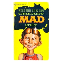 MAD We're Still Using That Greasy MAD Stuff William M. Gaines 1963 Edition PB