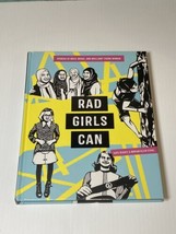 Rad Girls Can Stories of Bold Brave and Brilliant Young Women Signed Kate Schatz - £19.60 GBP