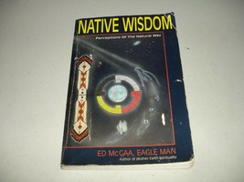 Native Wisdom Perceptions of The Natural Way Ed McGaa Eagle Man Signed x2 Rare - £23.38 GBP