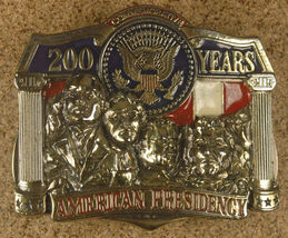Commemorative 200 Years, American Presidency Belt Buckle. Solid Brass-Re... - $18.49