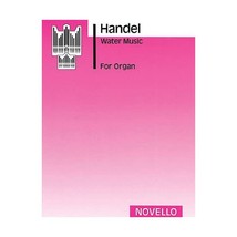 Handel: Water Music For Organ Handel, George Frideric/ Peasgood, O. H. - £13.55 GBP