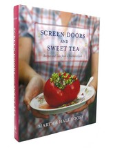 Martha Hall Foose SCREEN DOORS AND SWEET TEA Recipes and Tales from a So... - £40.29 GBP