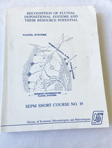 1985 PB Recognition of Fluvial Depositional Systems &amp; Their Resource Potential.. - £17.04 GBP
