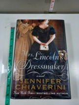 Mrs. Lincoln&#39;s dressmaker by jeannie chiaverini 2013 ex-library HB/dj - $9.90