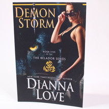 Signed Demon Storm Trade Paperback Book By Love Dianna 2014 Very Good Copy - $16.39