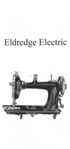Eldredge Electric Sewing Machine Manual Hard Copy - $12.99