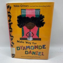 Make Way For Dyamonde Daniel By Nikki Grimes Paperback Childrens Book - £7.34 GBP