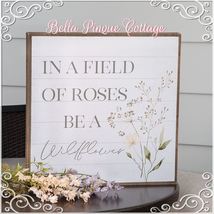 &quot;Be A Wildflower&quot; Wall Print, Sign/ Plaque - $49.99