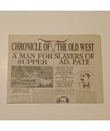 Chronicle of the Old West November 2006 Slayers of Ad Pate , A Man for S... - $7.69
