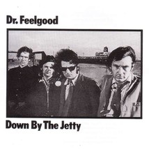 Dr. Feelgood – Down By The Jetty CD - £12.70 GBP