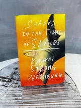 Sharks in the Time of Saviors: A Novel by Kawai Strong Washburn - £6.19 GBP