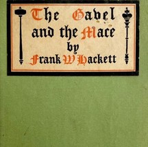 The Gavel And The Mace Hackett 1902 HC Law Reference Book 2nd Edition E69 - £39.27 GBP