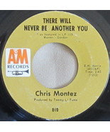 Chris Montez – There Will Never Be Another You, Vinyl, 45rpm, 1966, Very... - $3.95